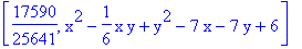 [17590/25641, x^2-1/6*x*y+y^2-7*x-7*y+6]